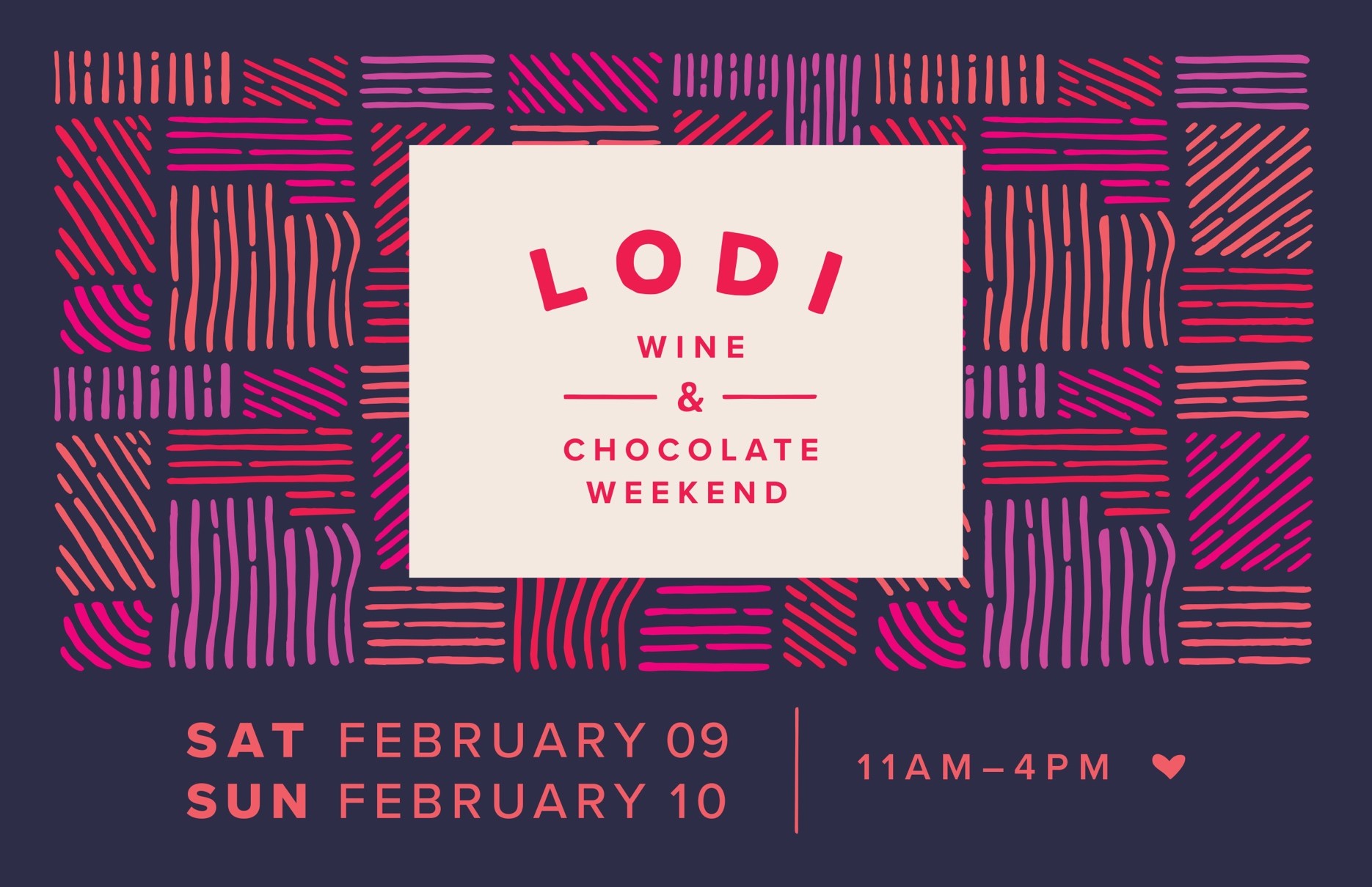 LODI WINE AND CHOCOLATE WEEKEND Lodi Growers